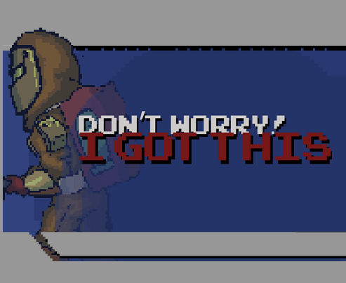 Screenshot 1 of Don't worry, I Got This!