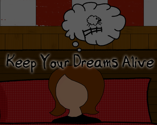 Screenshot 1 of Keep Your Dreams Alive