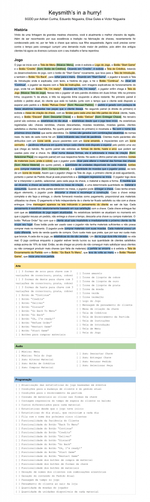 For demonstration purposes we’ve reviewed and prettified it before posting here. During the jam it was a little messy due the lack of time. [PDF Version: https://goo.gl/KoKu2U]